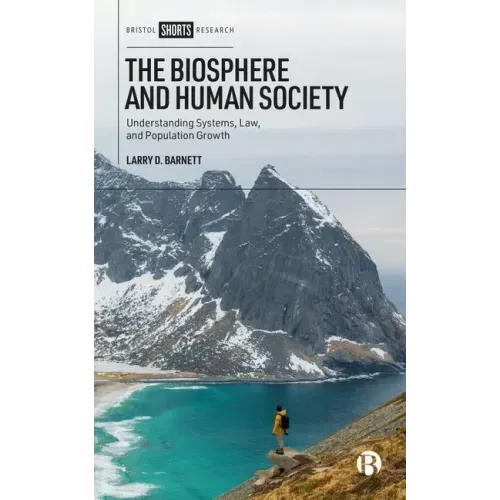 The Biosphere and Human Society: Understanding Systems, Law, and Population Growth
