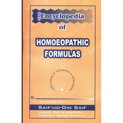 The Encyclopedia of Homoeopathic Formulas