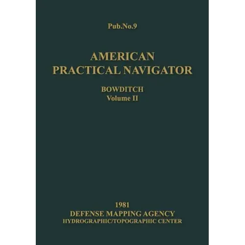 American Practical Navigator Volume 2 1981 Edition