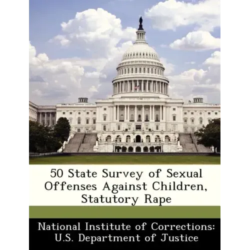 50 State Survey of Sexual Offenses Against Children, Statutory Rape