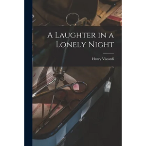A Laughter in a Lonely Night - Paperback