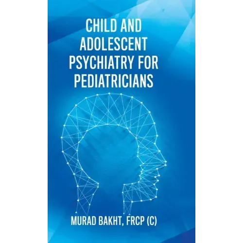 Child and Adolescent Psychiatry for Pediatricians