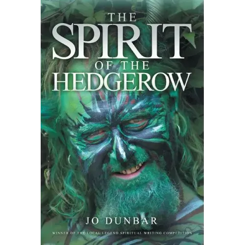The Spirit of the Hedgerow