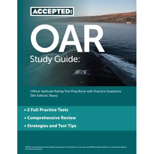 OAR Study Guide: Officer Aptitude Rating Test Prep Book with Practice Questions [5th Edition] [Navy]