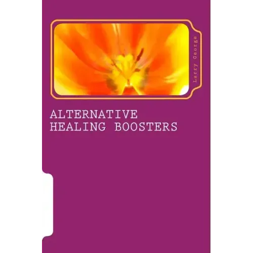 Alternative Healing Boosters: PART 1 of 29: Aromatherapy