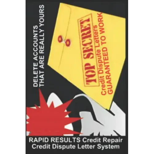 RAPID RESULTS Credit Repair Credit Dispute Letter System: Credit Rating and Repair Book