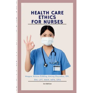 Health Care Ethics for Nurses - Paperback