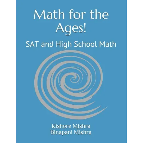Math for the Ages!: SAT and High School Math
