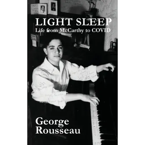 Light Sleep: Life from McCarthy to COVID