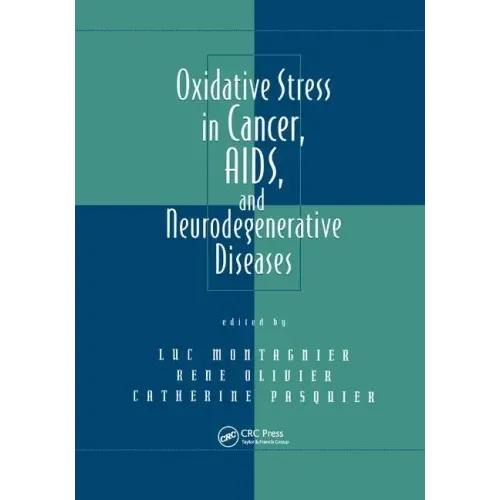 Oxidative Stress in Cancer, Aids, and Neurodegenerative Diseases