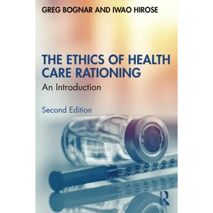 The Ethics of Health Care Rationing: An Introduction - Paperback