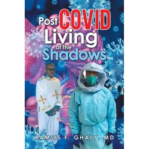 Post Covid Living at the Shadows