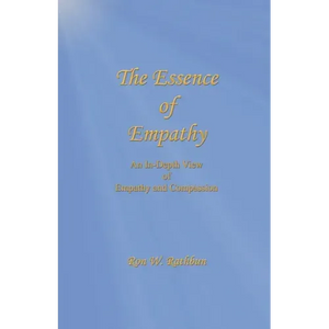 The Essence of Empathy: An In-Depth View of Empathy and Compassion - Paperback