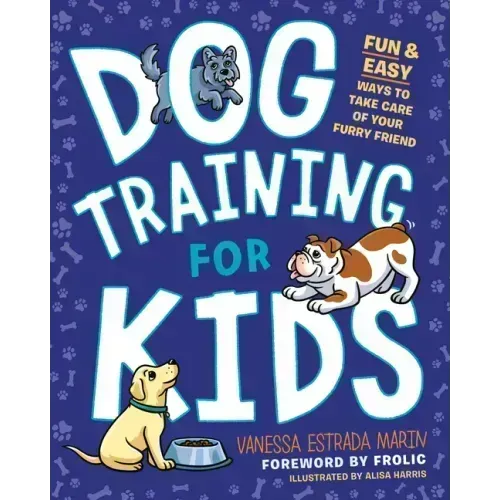 Dog Training for Kids: Fun and Easy Ways to Care for Your Furry Friend