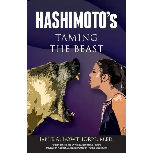 Hashimoto's: Taming the Beast
