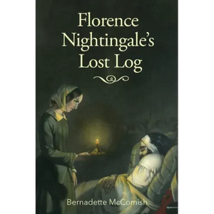 Florence Nightingale's Lost Log - Paperback