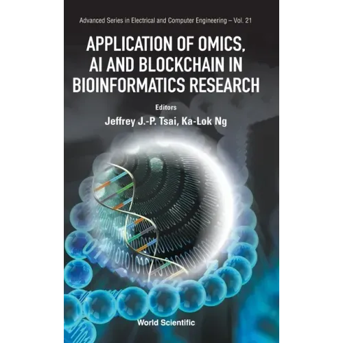 Application of Omics, AI and Blockchain in Bioinformatics Research