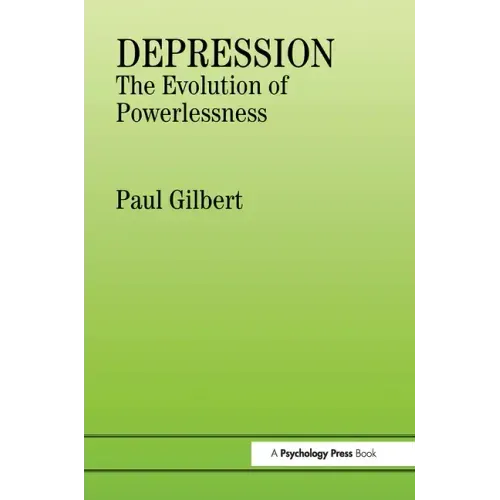 Depression: The Evolution of Powerlessness