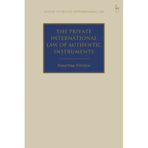 The Private International Law of Authentic Instruments