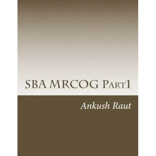SBA MRCOG Part1: Must read book for MRCOG Part1