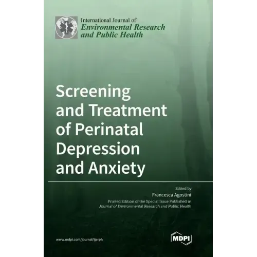 Screening and Treatment of Perinatal Depression and Anxiety