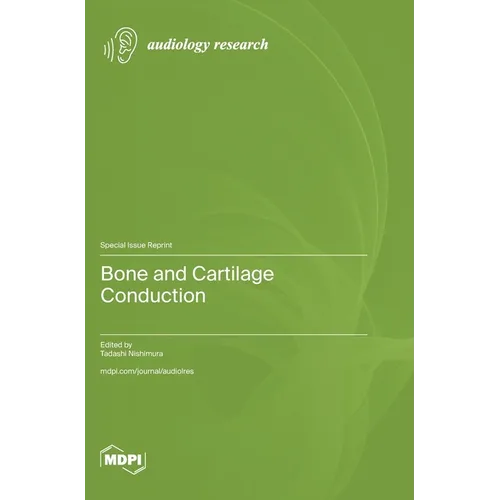 Bone and Cartilage Conduction
