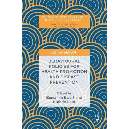 Behavioural Policies for Health Promotion and Disease Prevention
