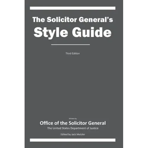 The Solicitor General's Style Guide: Third Edition