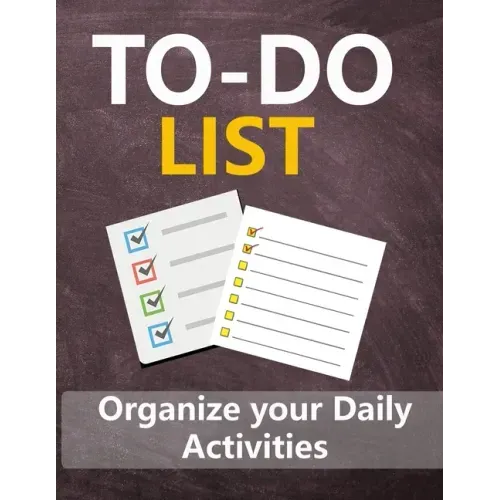 To - Do List: Organize your Daily Activities