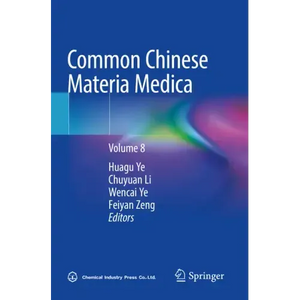 Common Chinese Materia Medica: Volume 8 - Paperback
