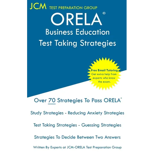 ORELA Business Education - Test Taking Strategies