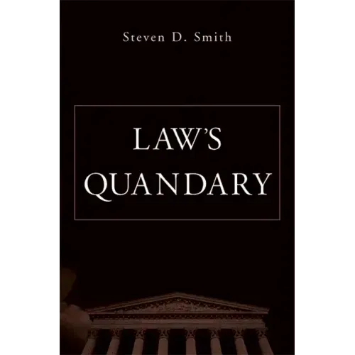 Law's Quandary