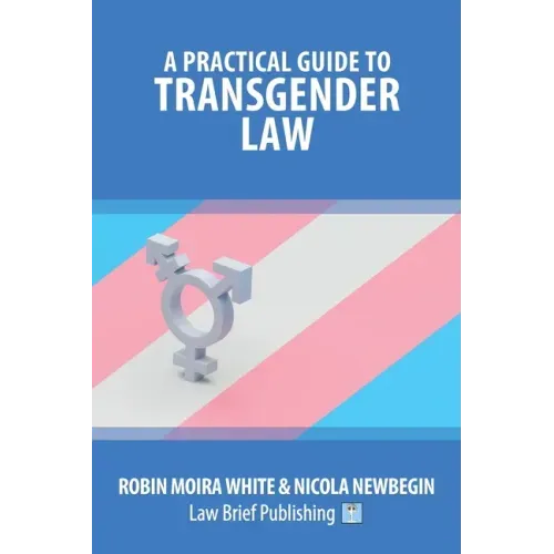 A Practical Guide to Transgender Law