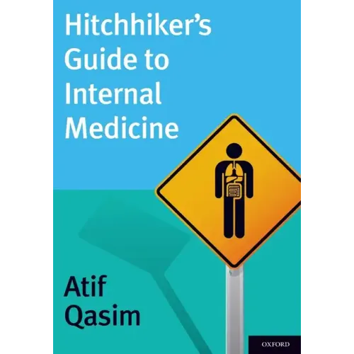 Hitchhiker's Guide to Internal Medicine