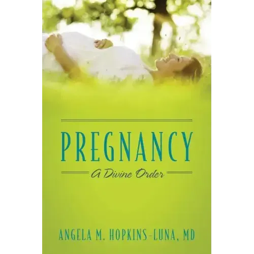 Pregnancy: A Divine Order