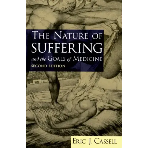 The Nature of Suffering and the Goals of Medicine
