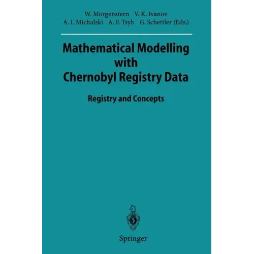 Mathematical Modelling with Chernobyl Registry Data: Registry and Concepts
