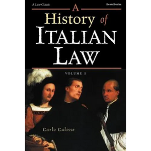 A History of Italian Law: Volume I - Paperback
