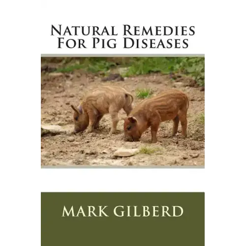 Natural Remedies For Pig Diseases