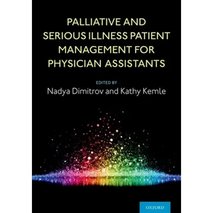 Palliative and Serious Illness Patient Management for Physician Assistants - Paperback