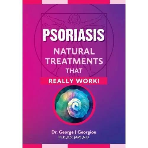 Psoriasis: Natural Treatments That Really Work!