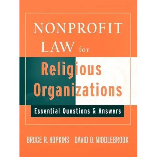 Nonprofit Law for Religious Organizations: Essential Questions & Answers