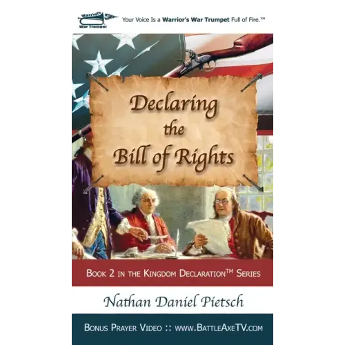 Declaring the Bill of Rights