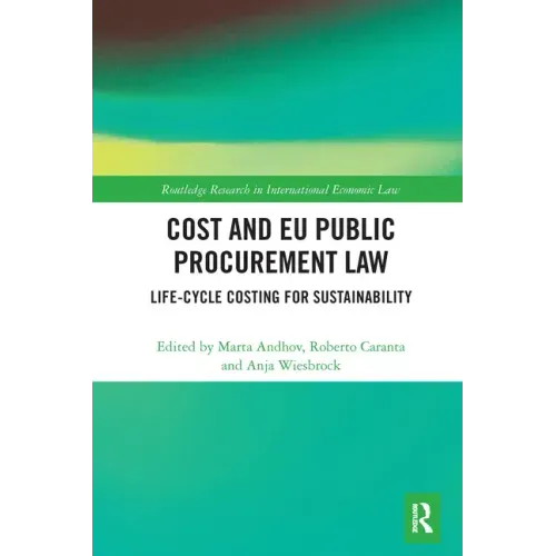 Cost and Eu Public Procurement Law: Life-Cycle Costing for Sustainability
