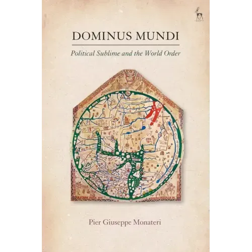 Dominus Mundi: Political Sublime and the World Order