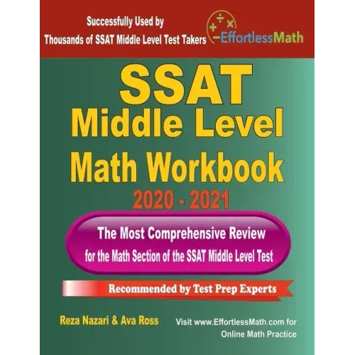 SSAT Middle Level Math Workbook 2020 - 2021: The Most Comprehensive Review for the Math Section of the SSAT Middle Level Test