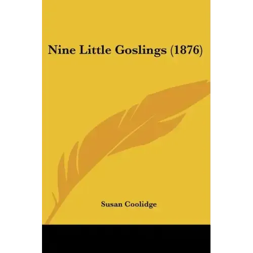 Nine Little Goslings (1876)