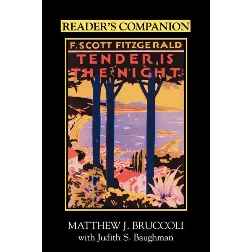 Reader's Companion to F. Scott Fitzgerald's Tender Is the Night