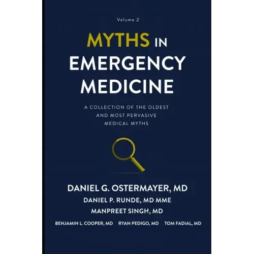 Myths in Emergency Medicine Volume 2