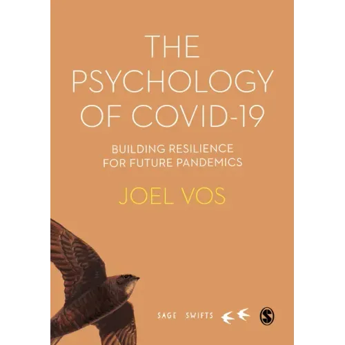 The Psychology of Covid19: Building Resilience for Future Pandemics